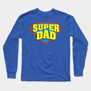 Super Dad Long Sleeve T-Shirt